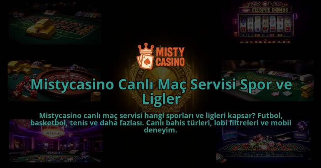Mistycasino-Canli-Mac-Servisi-Spor-ve-Ligler-overlay-1786632251.jpg